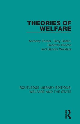 Theories of Welfare (Routledge Library Editions: Welfare and the State) - Orginal Pdf